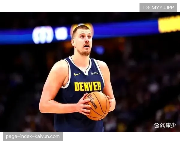 掘金客场逆转马刺 约基奇缺阵时段替补阵容发挥稳健